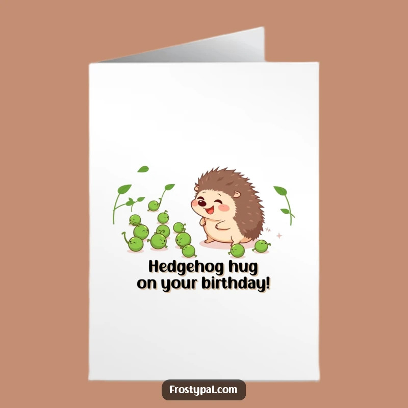 Free Printable Funny Birthday Card: Hedgehog Herding Peas - Hilarious Downloadable Gift!