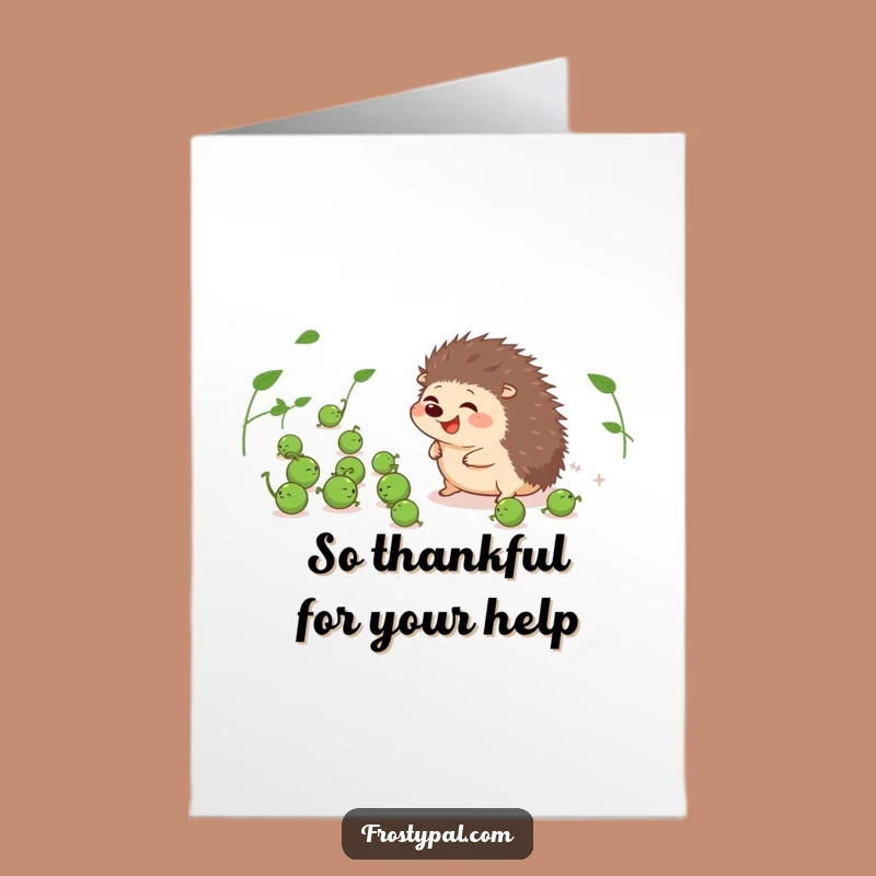 Free Printable Thank You Card: Hedgehog's Pea-fect Thanks - Funny Downloadable Gift!
